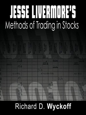 cover image of Jesse Livermore's Methods of Trading in Stocks